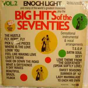 Enoch Light And The Light Brigade - Big Hits Of The Seventies (Vol.2) download free