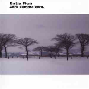 Entia Non - Zero Comma Zero download free