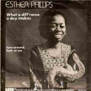 Esther Phillips - What A Diff'rence A Day Makes download free
