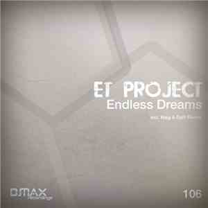 ET Project - Endless Dreams download free