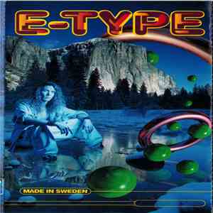 E-Type - Made In Sweden download free