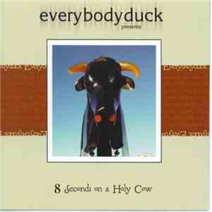 Everybodyduck - 8 Seconds on a Holy Cow download free