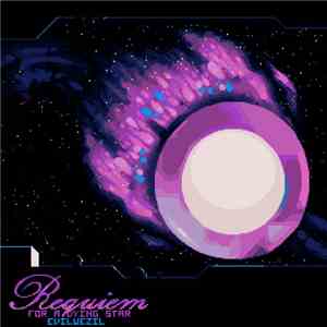 EvilWezil - Requiem For A Dying Star download free