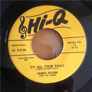 Farris Wilder And His Band - Haunting Dreams / It's All Your Fault download free