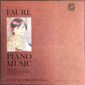 Fauré, Evelyne Crochet - Faure Piano Music, Vol. II (of Two) download free