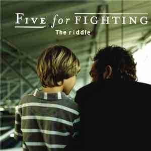 Five For Fighting - The Riddle download free
