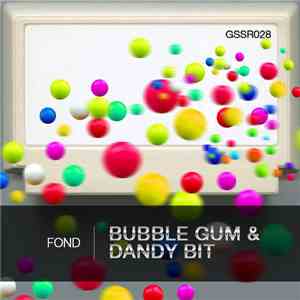 FOND - Bubble Gum & Dandy Bit download free