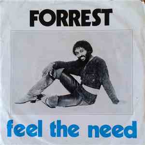 Forrest - Feel The Need download free