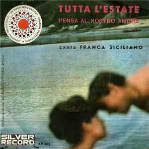 Franca Siciliano - Tutta L'Estate download free