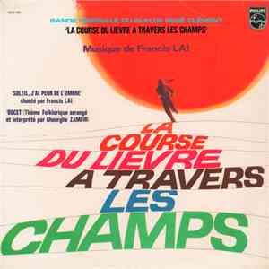 Francis Lai - La Course Du Lièvre à Travers Les Champs download free