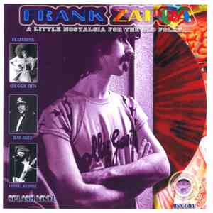Frank Zappa - A Little Nostalgia For The Old Folks... download free
