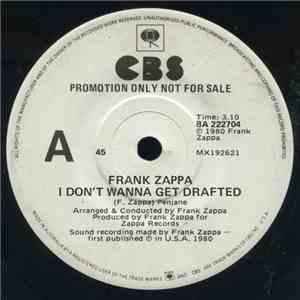 Frank Zappa - I Don't Wanna Get Drafted download free