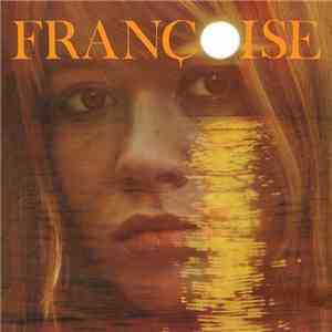 Françoise Hardy - La Maison Ou J'Ai Grandi download free