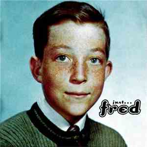 Fred Schneider - Just...Fred download free