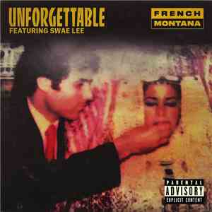 French Montana Feat. Swae Lee - Unforgettable download free