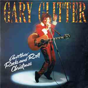 Gary Glitter - Another Rock And Roll Christmas download free