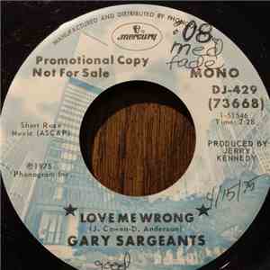 Gary Sargeants - Love Me Wrong download free