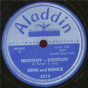 Gene And Eunice - Hootchy - Kootchy / I'll Never Believe In You download free