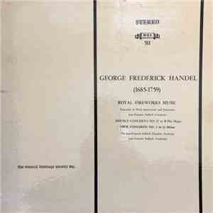 Georg Friedrich Händel, Ensemble Of Wind Instruments And Percussion, The Jean-François Paillard Chamber Orchestra, Jean-François Paillard - Royal Fireworks Music download free