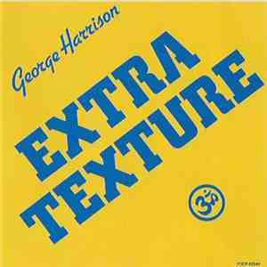 George Harrison - Extra Texture (Read All About It) download free