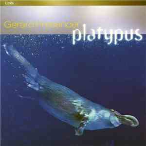 Gerard Presencer - Platypus download free