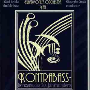 Gerd Reinke, Filharmonica Orchestra Yasi, Gheorghe Costin - Kontrabasskonzerte Des 20. Jahrhunderts download free