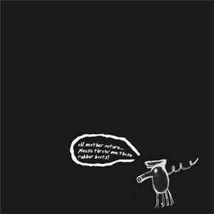 Ghoak - Oh Mother Nature! Please, Throw Me Those Rubber Boots. download free