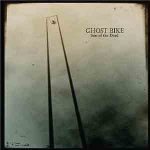 Ghost Bike - Sun of the Dead download free
