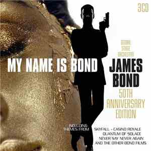 Global Stage Orchestra - My Name Is Bond James Bond - 50th Anniversary Edition download free