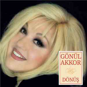 Gönül Akkor - Dönüş download free