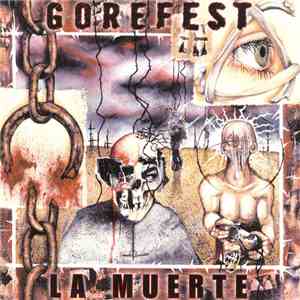 Gorefest - La Muerte download free