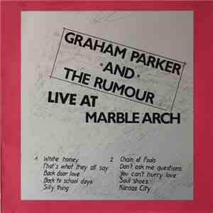 Graham Parker And The Rumour - Live At Marble Arch download free