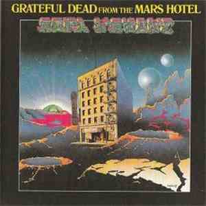 Grateful Dead - From The Mars Hotel download free