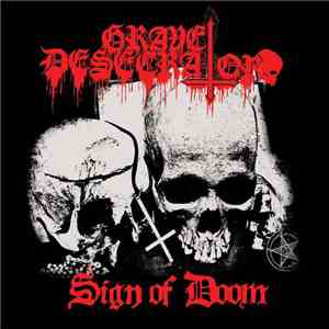 Grave Desecrator - Sign Of Doom download free
