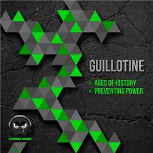 Guillotine  - Ages Of History / Preventing Power download free