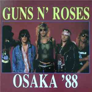 Guns N' Roses - Osaka '88 download free