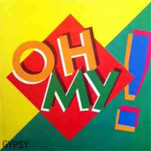 Gypsy  - Oh My! download free