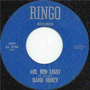 Hank Robey - Mr. Red Light download free