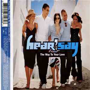 Hear'Say - The Way To Your Love download free