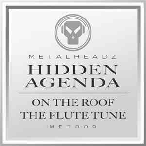 Hidden Agenda - On The Roof / The Flute Tune (2015 Remasters) download free