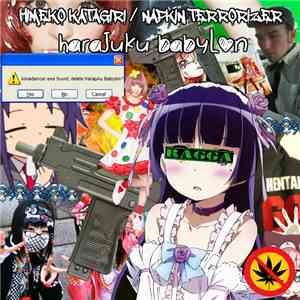 Himeko Katagiri / Napkin Terrorizer - Harajuku Babylon download free