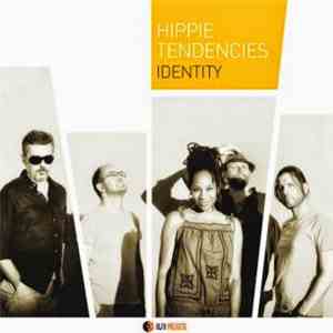 Hippie Tendencies - Identity download free