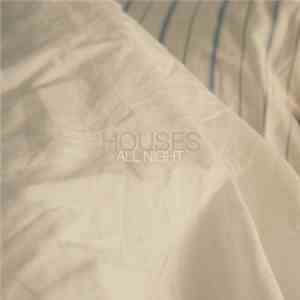 Houses - All Night download free