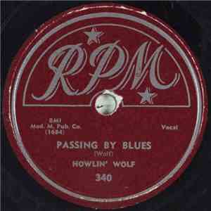 Howlin' Wolf - Passing By Blues / Crying At Daybreak download free