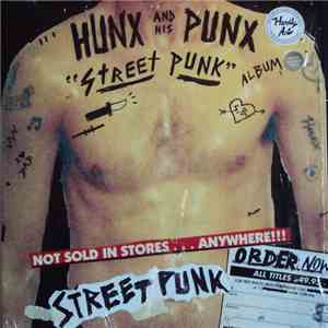Hunx And His Punx - Street Punk download free