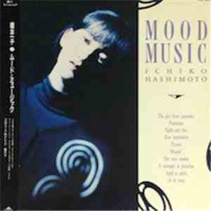 Ichiko Hashimoto - Mood Music download free