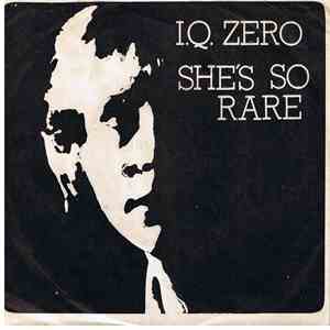 I.Q. Zero - She's So Rare download free