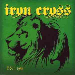 Iron Cross - Est. 1980 download free
