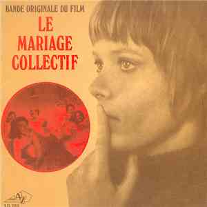Jean-Pierre Mirouze - Le Mariage Collectif (Bande Originale Du Film) download free