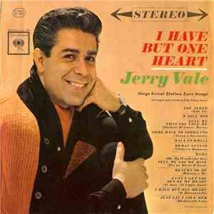 Jerry Vale - I Have But One Heart download free